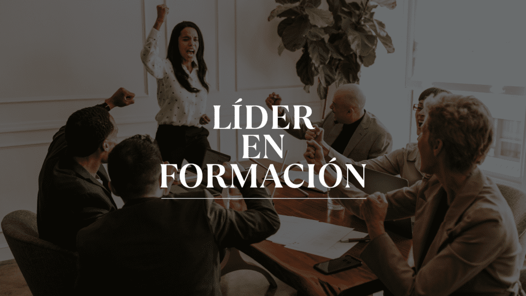 Para un líder en formación