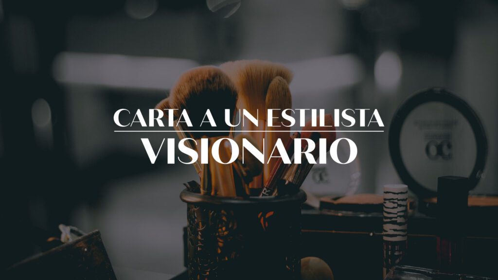 Carta a un estilista visionario
